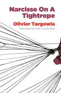Narcisse on a Tightrope