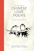 25 Classic Chinese Love Poems Translated & Interpreted