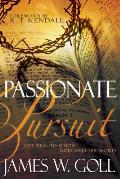 Passionate Pursuit: Getting to Know God and His Word