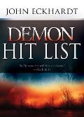 Demon Hit List: A Deliverance Thesaurus on Names and Attributes for Casting Out Demons
