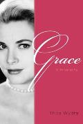 Grace A Biography