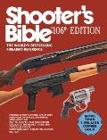 Shooters Bible 106th EditionThe Worlds Bestselling Firearms Reference