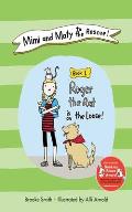 Mimi & Maty to the Rescue Book 1 Roger the Rat Is on the Loose