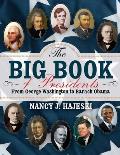The Big Book of Presidents: From George Washington to Joseph R. Biden