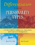 Differentiation Through Personality Types: A Framework for Instruction, Assessment, and Classroom Management