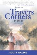 Return to Travers Corners Stories