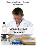 Second Grade Science: For Homeschool or Extra Practice