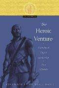The Heroic Venture: A Parable of Project Leadership