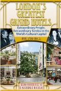 London's Greatest Grand Hotels - Ham Yard Hotel
