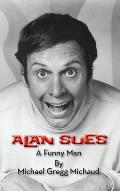 Alan Sues: A Funny Man (hardback)