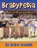 Bradypedia: The Complete Reference Guide to Television's The Brady Bunch