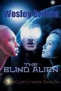 The Blind Alien: The Beta-Earth Chronicles, Book One