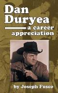 Dan Duryea: A Career Appreciation (hardback)