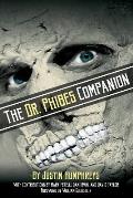 Dr Phibes Companion The Morbidly Romantic History of the Classic Vincent Price Horror Film Series