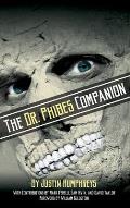 The Dr. Phibes Companion: The Morbidly Romantic History of the Classic Vincent Price Horror Film Series (hardback)