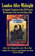 London After Midnight: An English Translation of the 1929 French Novelization of the Lost Lon Chaney Film (hardback)