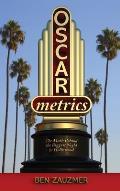 Oscarmetrics: The Math Behind the Biggest Night in Hollywood (hardback)