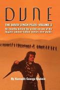 Dune, The David Lynch Files: Volume 2 (hardback): Six months behind the scenes on one of the biggest science ﬁction movies ever made.