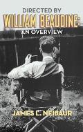 Directed by William Beaudine: An Overview (hardback)