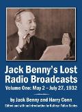 Jack Benny's Lost Radio Broadcasts Volume One: May 2 - July 27, 1932 (hardback)