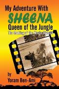 My Adventure With Sheena, Queen of the Jungle: The Making of the Movie Sheena