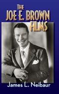 The Joe E. Brown Films (hardback)