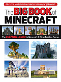 Big Book of Building Everything Minecraft Unofficial guide