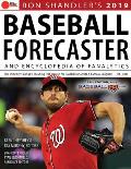 Ron Shandlers 2019 Baseball Forecaster & Encyclopedia of Fanalytics
