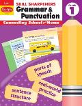 Skill Sharpeners: Grammar & Punctuation, Grade 1 Workbook