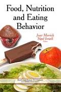 Food, Nutrition & Eating Behavior