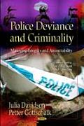 Police Deviance and Criminality