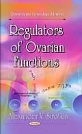 Regulators of Ovarian Functions