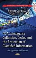 Nsa Intelligence Collection, Leaks & the Protection of Classified Information