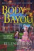 Body on the Bayou A Cajun Country Mystery