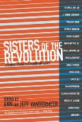 Sisters of the Revolution A Feminist Speculative Fiction Anthology