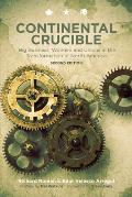 Continental Crucible Big Business Workers & Unions in the Transformation of North America