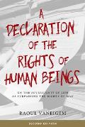 Declaration of the Rights of Human Beings On the Sovereignty of Life as Surpassing the Rights of Man