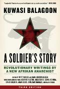 Soldier's Story: Revolutionary Writings by a New Afrikan Anarchist