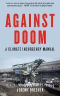 Against Doom A Climate Insurgency Manual
