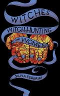 Witches Witch Hunting & Women