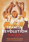 Lessons of the Spanish Revolution 1936 1939