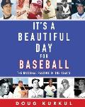It's a Beautiful Day for Baseball: The National Pastime in the 1960s