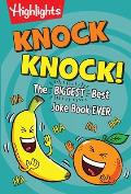 Knock Knock The BIGGEST Best Joke Book EVER
