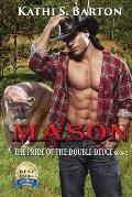 Mason: The Pride of the Double Deuce