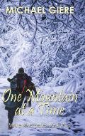 One Mountain at a Time: White River Series
