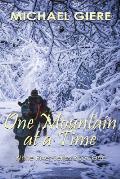 One Mountain at a Time: White River Series