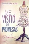 Me Visti? de Promesas / He Dressed Me with Promises