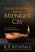 Prepare Your Heart for the Midnight Cry: A Call to Be Ready for Christ's Return
