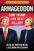 Armageddon How Trump Can Beat Hillary