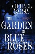 The Garden of Blue Roses